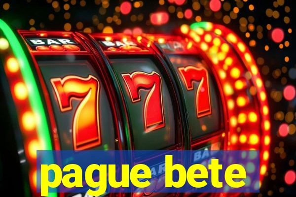 pague bete